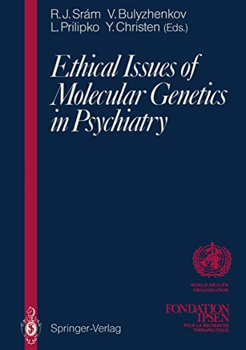 Stock image for Ethical Issues of Molecular Genetics in Psychiatry for sale by Housing Works Online Bookstore