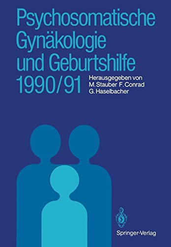 Stock image for Psychosomatische Gynkologie und Geburtshilfe 1990/91 (German Edition) for sale by Revaluation Books