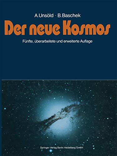 Der neue Kosmos - Unsöld, Albrecht und Bodo Baschek