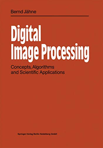 9783540537823: Digital Image Processing: Concepts, Algorithms and Scientific Applications