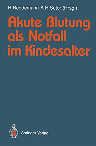 Stock image for Akute Blutung als Notfall im Kindesalter for sale by Chiron Media