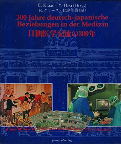 300 Jahre deutsch-japanische Beziehungen in der Medizin