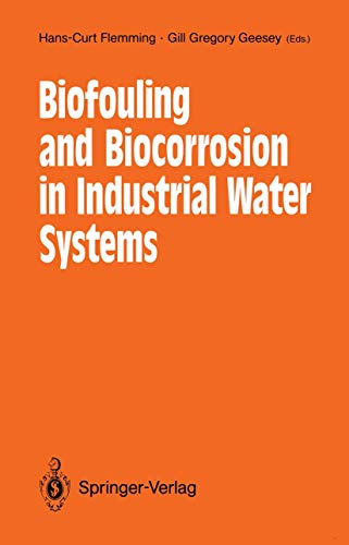 9783540538875: Biofouling and Biocorrosion in Industrial Water Systems: International Workshop Proceedings