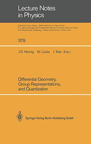 9783540539414: Differential Geometry, Group Representations and Quantization