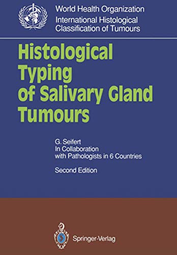 Beispielbild fr Histological Typing of Salivary Gland Tumours (Who. World Health Organization. International Histological C) zum Verkauf von medimops