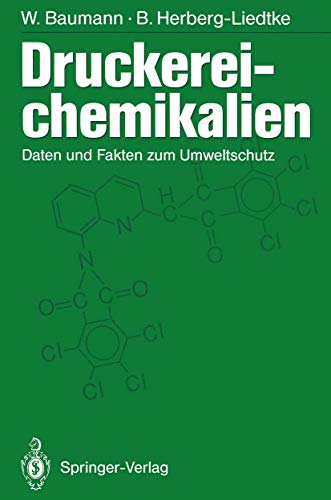 Beispielbild fr Druckereichemikalien : Daten und Fakten zum Umweltschutz zum Verkauf von Buchpark