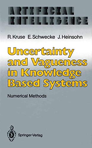 Beispielbild fr Uncertainty and Vagueness in Knowledge Based Systems : Numerical Methods zum Verkauf von Buchpark