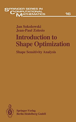 9783540541776: Introduction to Shape Optimization: Shape Sensitivity Analysis: v. 16