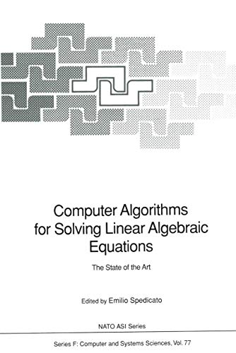 Computer Algorithms for Solving Linear Algebraic Equations. The State of the Art.