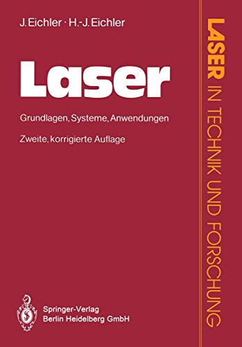 Imagen de archivo de Laser: Grundlagen. Systeme. Anwendungen (Laser in Technik und Forschung) a la venta por medimops