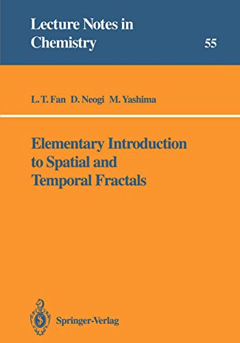 Stock image for Elementary Introduction to Spatial and Temporal Fractals (Lecture Notes in Chemistry) for sale by Affordable Collectibles