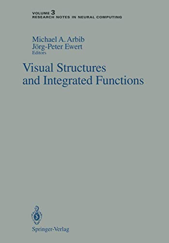 9783540542414: Visual Structures and Integrated Functions: 3 (Research Notes in Neural Computing)