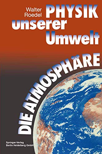 Beispielbild fr Physik unserer Umwelt: Die Atmosphre zum Verkauf von medimops