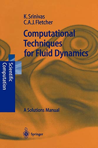 9783540543046: Computational Techniques for Fluid Dynamics: A Solutions Manual (Scientific Computation)