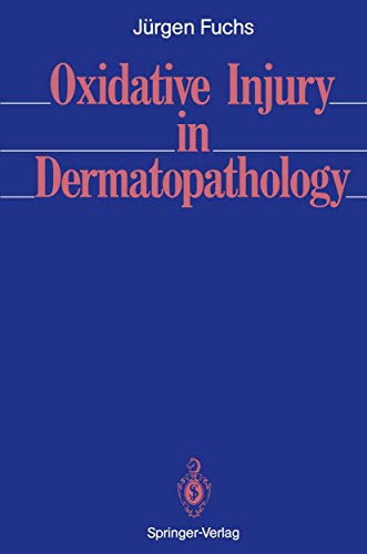 9783540543558: Oxidative Injury in Dermatopathology