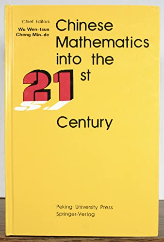 9783540543787: Chinese Mathematics into the 21st Century