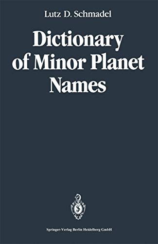 Dictionary of minor planet names - Schmadel Lutz D.