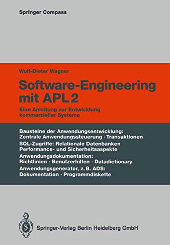 Beispielbild fr Software-Engineering mit APL2: Eine Anleitung zur Entwicklung kommerzieller Systeme (Springer Compass) zum Verkauf von Buchpark