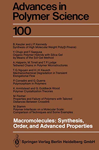 Beispielbild fr Macromolecules: Synthesis, Order and Advanced Properties (Advances in Polymer Science 100) zum Verkauf von Zubal-Books, Since 1961