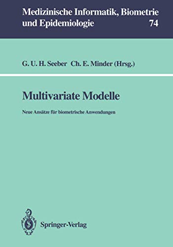 9783540545118: Multivariate Modelle: Neue Anstze fr biometrische Anwendungen: 74 (Medizinische Informatik, Biometrie und Epidemiologie)