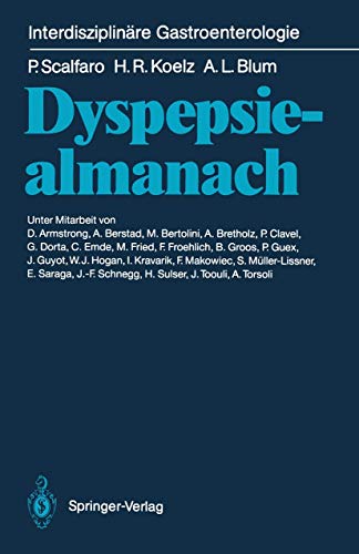 Stock image for Dyspepsiealmanach (Interdisziplinre Gastroenterologie) (German Edition) for sale by Lucky's Textbooks