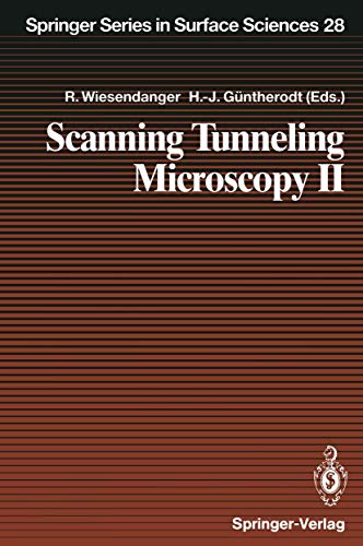 9783540545552: Scanning Tunneling Microscopy II: Further Applications and Related Scanning Techniques (Springer Series in Surface Sciences)
