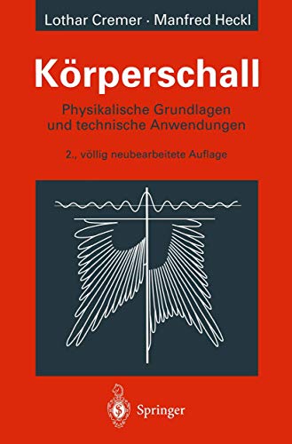 Stock image for Krperschall : Physikalische Grundlagen und technische Anwendungen for sale by Buchpark