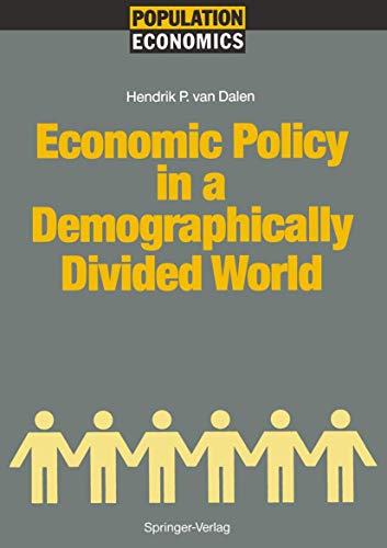Economic Policy in a Demographically Divided World - Dalen, Hendrik P. Van