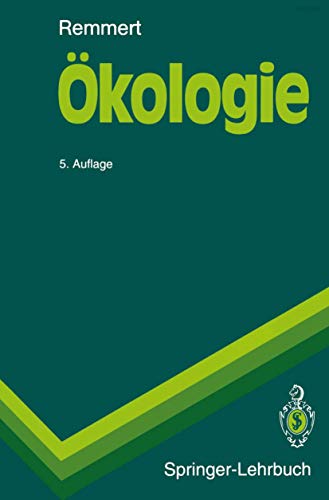 Ökologie: Ein Lehrbuch (Springer-Lehrbuch) - Remmert, Hermann
