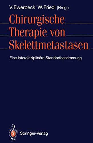 Beispielbild fr Chirurgische Therapie von Skelettmetastasen zum Verkauf von Books Puddle