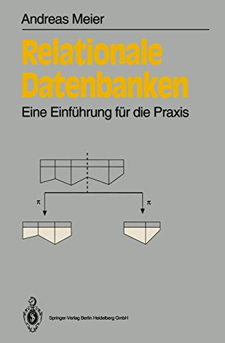 Relationale Datenbanken: Eine Einführung für die Praxis.