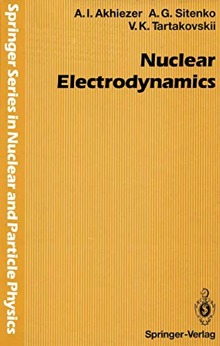 9783540549062: Nuclear Electrodynamics (Springer Series in Nuclear and Particle Physics)