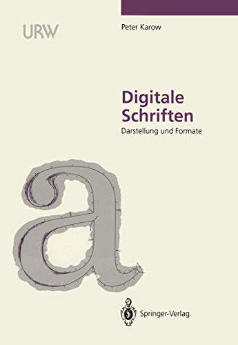9783540549178: Digitale Schriften: Darstellung und Formate (German Edition)