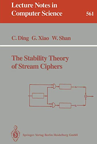 9783540549734: The Stability Theory of Stream Ciphers (Lecture Notes in Computer Science, 561)