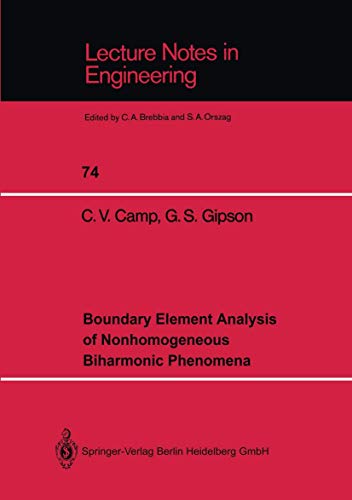 Stock image for Boundary Element Analysis of Nonhomogeneous Biharmonic Phenomena (Lecture Notes in Engineering, 74) for sale by Anybook.com