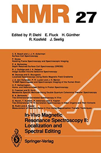 9783540550228: In-Vivo Magnetic Resonance Spectroscopy II: Localization and Spectral Editing: v. 2 (NMR Basic Principles and Progress)