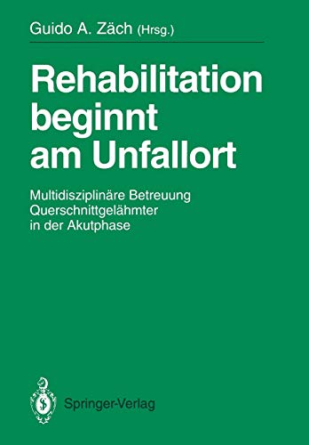 Stock image for Rehabilitation beginnt am Unfallort for sale by Chiron Media