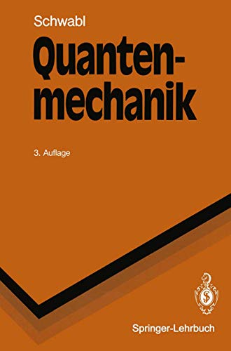 Beispielbild fr Quantenmechanik (Springer-Lehrbuch) zum Verkauf von medimops