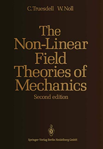 Beispielbild fr The Non-Linear Field Theories of Mechanics zum Verkauf von Buchpark