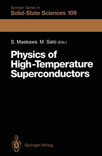 Stock image for Physics of High-Temperature Superconductors: Proceedings of the Toshiba International School of Superconductivity (Its2), Kyoto, Japan, July for sale by Ammareal