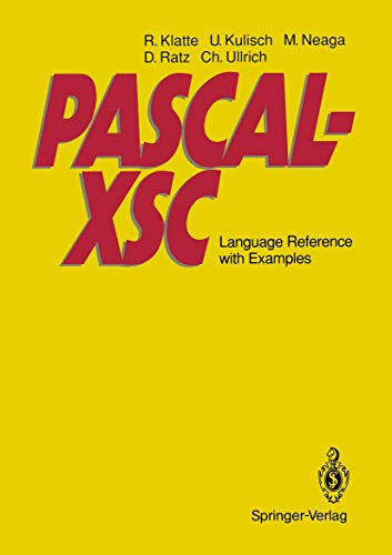 9783540551379: Pascal-XSC: Language Reference With Examples