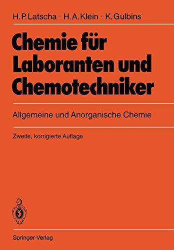 Stock image for Chemie fr Laboranten und Chemotechniker: Allgemeine und Anorganische Chemie (German Edition) for sale by GF Books, Inc.