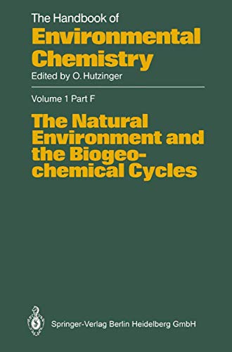 Beispielbild fr The Natural Environment and the Biogeochemical Cycles (The Handbook of Environmental Chemistry) zum Verkauf von Mispah books