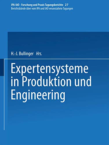 Stock image for Expertensysteme in Produktion und Engineering for sale by Chiron Media