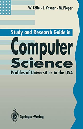 9783540553199: Study and Research Guide in Computer Science: Profiles of Universities in the USA