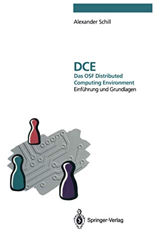 Stock image for DCE. Das OSF Distributed Computing Environment. Einfhrung und Grundlagen for sale by medimops
