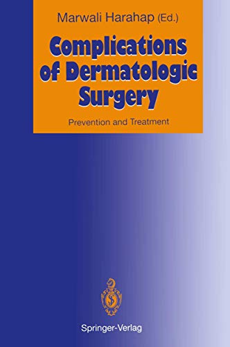 9783540553373: Complications of Dermatologic Surgery: Prevention and Treatment
