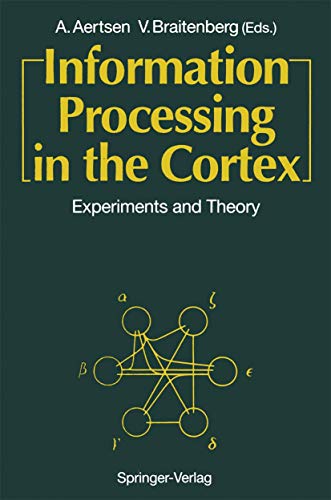 9783540553915: Information Processing in the Cortex: Experiments and Theory