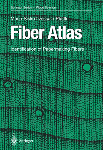 9783540553922: Fiber Atlas: Identification of Papermaking Fibers (Springer Series in Wood Science)