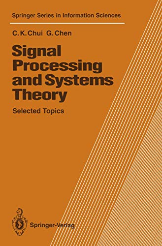 Imagen de archivo de Signal Processing and Systems Theory: Selected Topics (Springer Series in Information Sciences) a la venta por HPB-Red